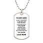 To My Son | Dog Tag | Love Mom