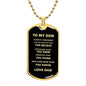 To My Son Love Dad | Dog Tag