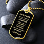 To My Son Love Dad | Dog Tag