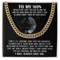 To my Son | Graduation | Birthday | Cuban Link Chain