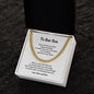 To Our Son | Graduation | Birthday | Easter | Cuban Link Chain