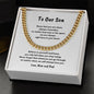 To Our Son | Graduation | Birthday | Easter | Cuban Link Chain