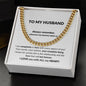 To my Husband | Cuban Link Chain