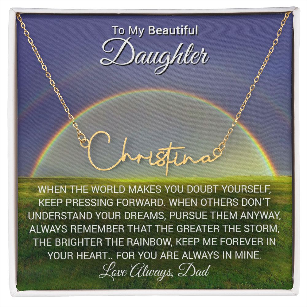 To my Daughter | Easter | Graduation | Celebrate | Signature Name Necklace