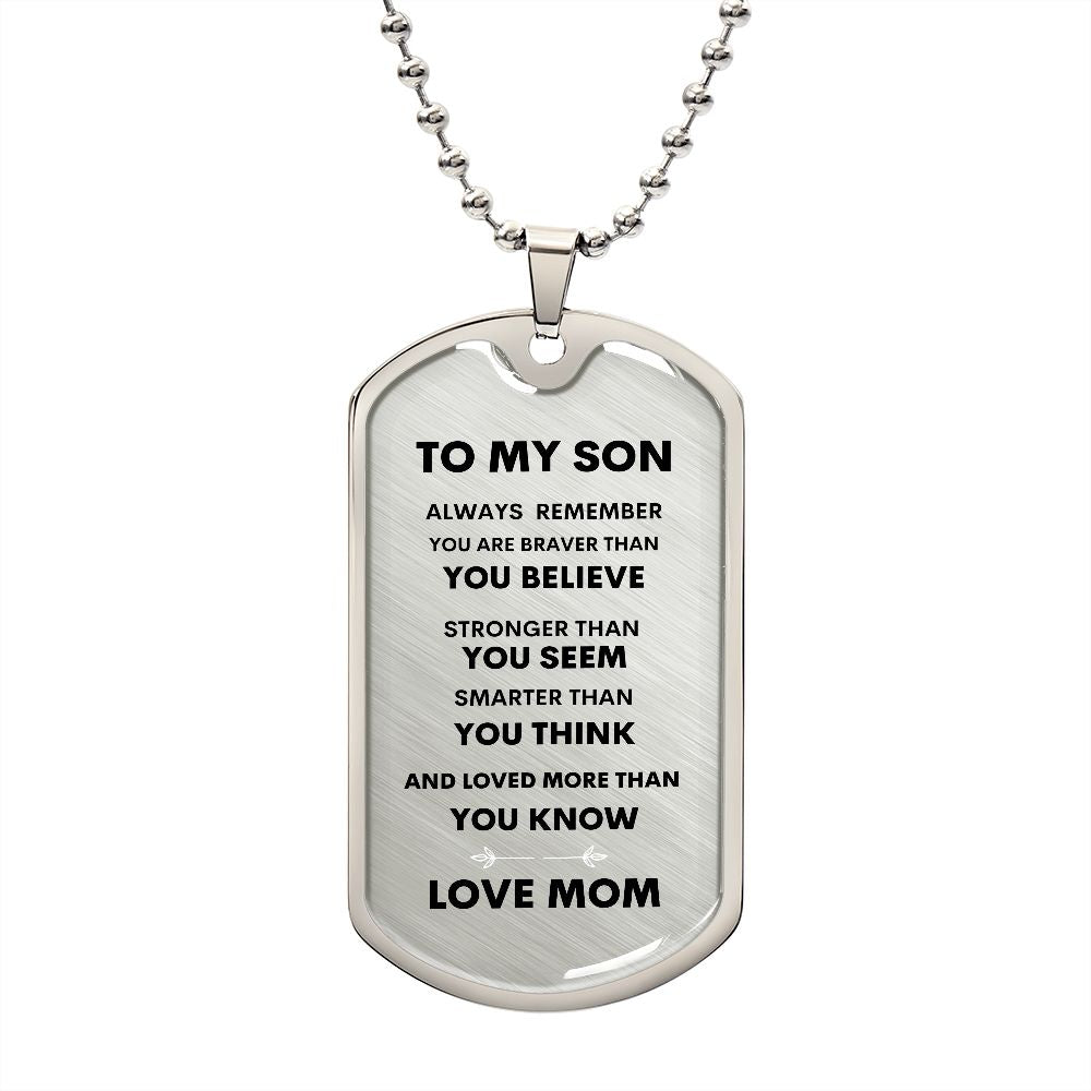 To My Son Love Mom | Dog Tag