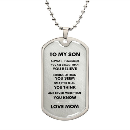 To My Son Love Mom | Dog Tag