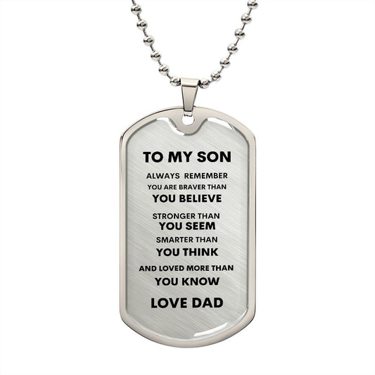 To My Son -Love Dad | Dog Tag