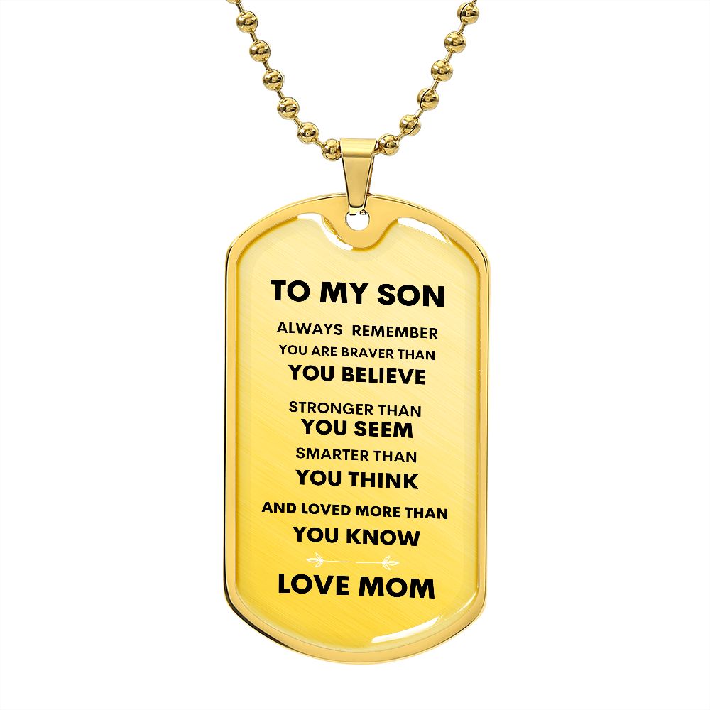 To My Son Love Mom | Dog Tag