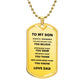 To My Son -Love Dad | Dog Tag