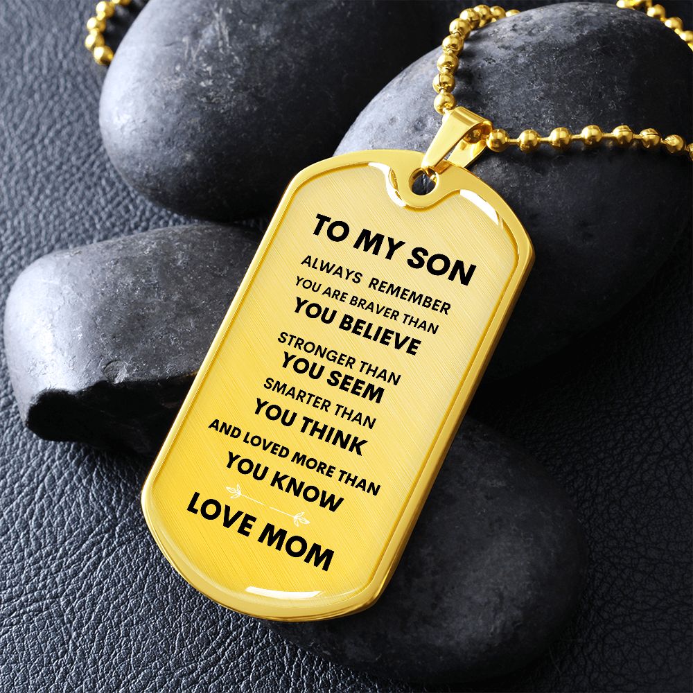 To My Son Love Mom | Dog Tag