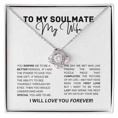 To my Wife | Soulmate | Love Knot Necklace