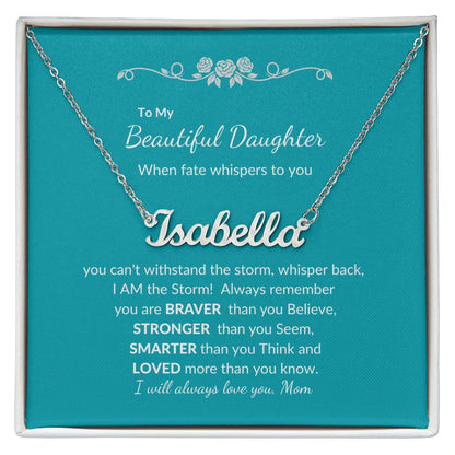 To my Beautiful Daughter | Celebrate Life | Graduation | Birthday | Custom Name Necklace