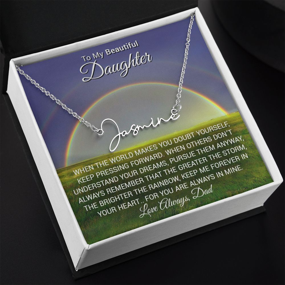 To my Daughter | Easter | Graduation | Celebrate | Signature Name Necklace